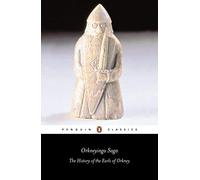 [Orkneyinga Saga: The History of the Earls of Orkney (Classics)] [By: x] [April, 1981]