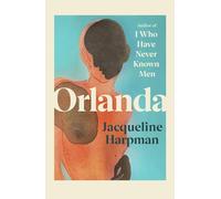 Orlanda: A bewitching fable from the author of TikTok sensation I Who Have Never Known Men (Vintage Classics)