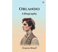 Orlando A BIOGRAPHY
