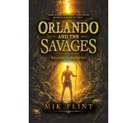 Orlando and the Savages: Welcome to Nagwenda