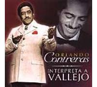 Orlando Contreras - Interpreta a Vallejo