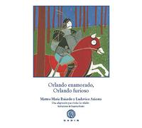 Orlando enamorado, Orlando furioso: Una adaptación para todas las edades (BOSQUE VIEJO)