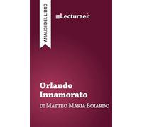 Orlando Innamorato - Matteo Maria Boiardo (analisi del libro)