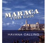 Orlando "Maraca" Valle Havana Calling (CD)