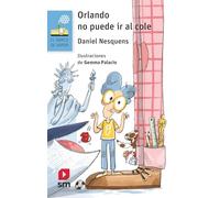 Orlando No Puede Ir Al Cole