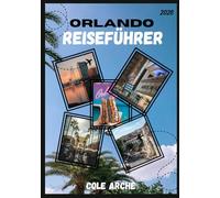 ORLANDO REISEFÜHRER 2026