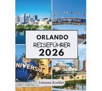 ORLANDO REISEFÜHRER 2026