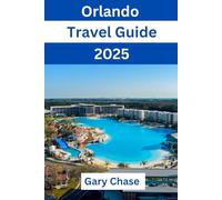 Orlando travel Guide 2025