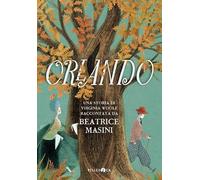 Orlando. Una storia di Virginia Woolf (Occhiaperti)