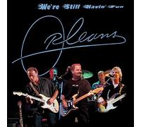 Orleans - We're Still Having Fun: The Best of Orleans by Orleans (2007) Audio CD
