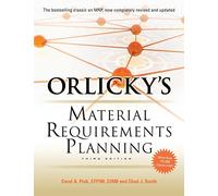Orlicky's material requirements planning (MECHANICAL ENGINEERING)