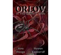 ORLOV: In The Spiders' Web: 2