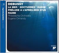 Ormandy, Eugene - Debussy: La Mer; Prelude L'apres Midi d'un Faune; Danse; Nocturnes