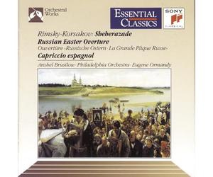 Ormandy, Eugene - Rimsky-Korsakov: Scheherazade, Russian Easter Overture & Cappricio Espagnol
