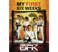 Ormaza's Family Karate OFK My First Six Weeks