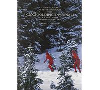 Ormezzano G. Paolo - Storia Fiabesca Dei Giochi Olimpici