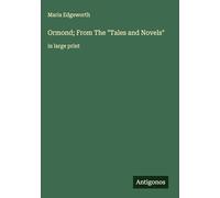 Ormond; From The "Tales and Novels": in large print