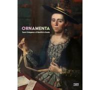 Ornamenta. Tesori d’eleganza e d’identità in Ossola (Sagep cataloghi)