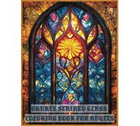 Ornate Stained Glass Coloring Book for Adults: 60 Dramatic Grayscale Images for Fun and Relax (Grayscale Creations)