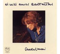 Ornella Vanoni - Ai Miei Amici Cantautori