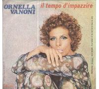 Ornella Vanoni - Il Tempo D'impazzire / Variante [Vinilo 7 pulgadas - 45 rpm]