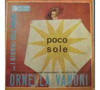Ornella Vanoni - Poco Sole / I Giorni Dell'amore [Vinilo 7 pulgadas - 45 rpm]