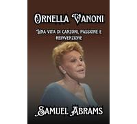 Ornella Vanoni: Una vita di canzoni, passione e reinvenzione