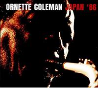 Ornette Coleman - Japan '86