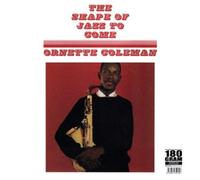 Ornette Coleman - The Shape of Jazz to Come