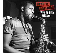 Ornette Coleman - This Is Our Music + 2 Bonus Tracks! (Images By Iconic Photographer Francis Wolff= [Vinilo]