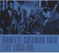 Ornette Coleman Trio – Live 1965/66 – Equinox