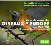 Ornithological Sound Encyclopaedia :10 Cds - Le Coffret Ornitho - Oiseaux Deurope Et Du Maghreb (10cd)