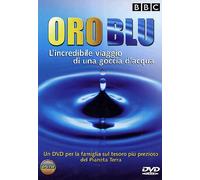 Oro blu - L'incredibile viaggio di una goccia [Italia] [DVD]