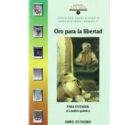 Oro para la libertad: PARA ENTENDER: El cambio químico (Narraciones Solaris) - 9788480634229