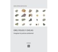oro piojos y ovejas.imaginar la justicia ambiental