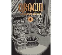 Orochi: The Perfect Edition, Vol. 4: Volume 4 (OROCHI PERFECT ED GN)