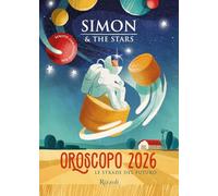 Oroscopo 2026. Le strade del futuro (Varia)
