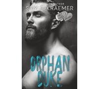 Orphan Duke: The Lonely Heroes Series, Book 7