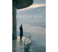 Orphaned: A Memoir of the Invisible War