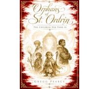 Orphans of St. Ordrin: The Children Neb Took In