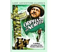 Orphans Of The North [USA] [DVD]