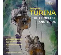 Orphelion Ensemble|Deborah Gonsalves|Berthold Hamburger|Daniel del Pino - Turina: The Complete Piano Trios