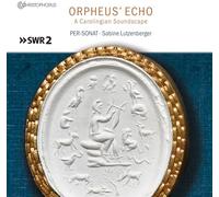 Orpheus' Echo - A Carolingian Soundscape