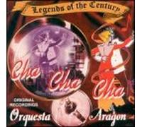 Orqesta Aragon - Legends of The Century Cha