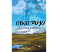 Orqo Puyu: EL ESPÍRITU DE LA MONTAÑA