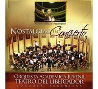 Orquesta Academica Juvenil - Nostalgias En Concierto