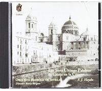 Orquesta Barroca de Sevilla - Las Siete Últimas Palabras de Cristo en la Cruz