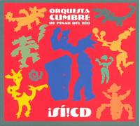 Orquesta Cumbre De Pinar De Rio - Si!CD