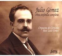 Orquesta De Cordoba - Julio Gomez: Obra Sinfonica Completa