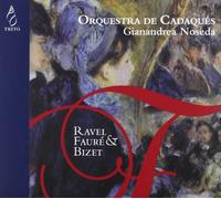 Orquesta De Cadaques - Ravel, Faure Y Bizet ; Noseda
